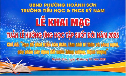 TRƯỜNG TH&THCS KỲ NAM TỔ CHỨC KHAI MẠC TUẦN LỄ HƯỞNG ỨNG HỌC TẬP SUỐT ĐỜI NĂM 2025